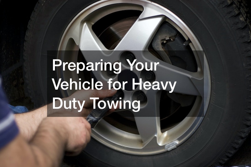 prepare for heavy duty towing