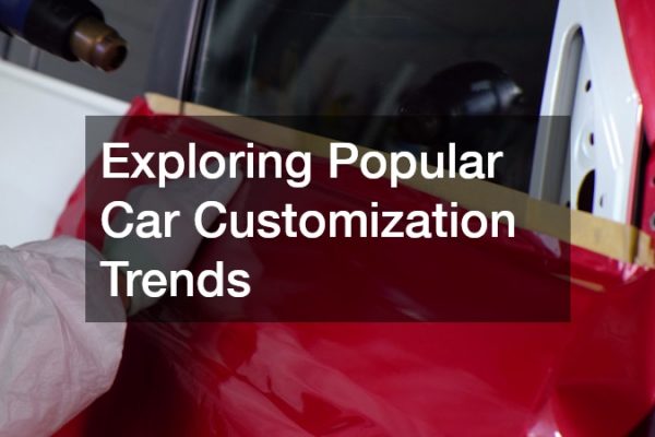 Exploring Popular Car Customization Trends